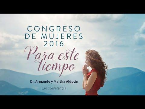Martha Alducin  – El proposito de  Dios con el hombre y la mujer – Congreso de Mujeres part 1