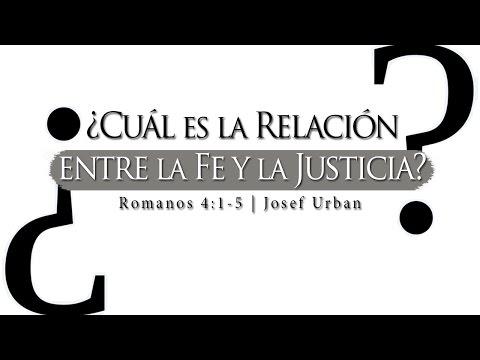 Josef Urban  – ¿Cuál Es La Relación Entre La Fe Y La Justicia?