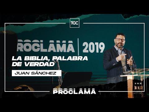 Juan Sánchez – “La Biblia, Palabra de Verdad”