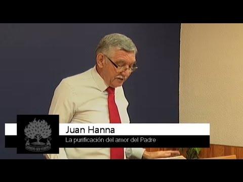 La purificación del amor del Padre – Juan Hanna