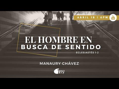 Manaury Chavez  – El Hombre en Busca de Sentido