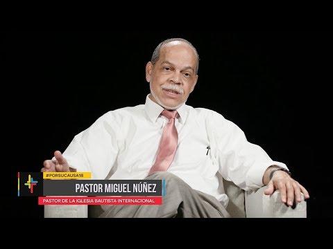 Pastor Miguel Núñez – Por Su Causa 2018: Sé Santo Porque Él es Santo