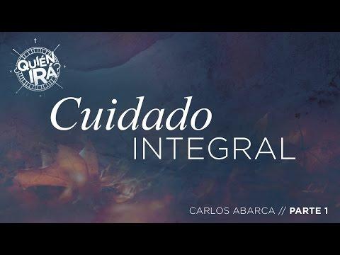 Carlos Abarca – Taller de Cuidado integral // Parte 1-   Conferencia