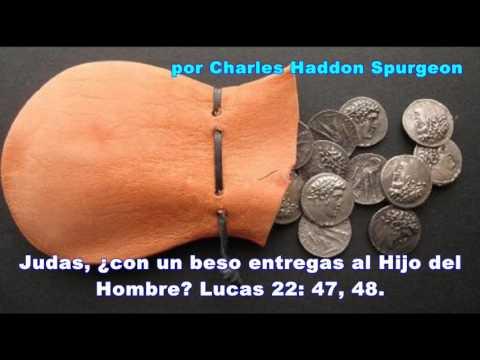 Charles Spurgeon (Español) – Traiciona – Lucas 22: 4-48