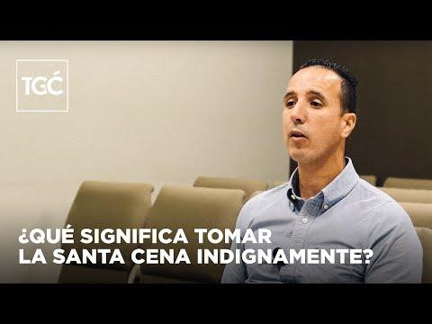 Josué Caceres – ¿Qué significa tomar la Santa Cena indignamente?