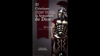 Audio libro(William Gurnall) cap 1 – El cristiano con toda la armadura de Dios