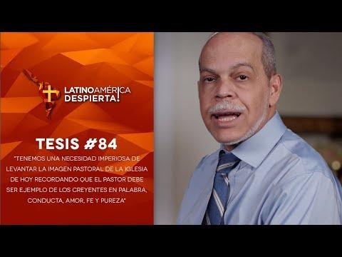 Miguel Núñez – Tesis #84 – Tenemos una necesidad imperiosa de levantar la imagen pastoral de la igle