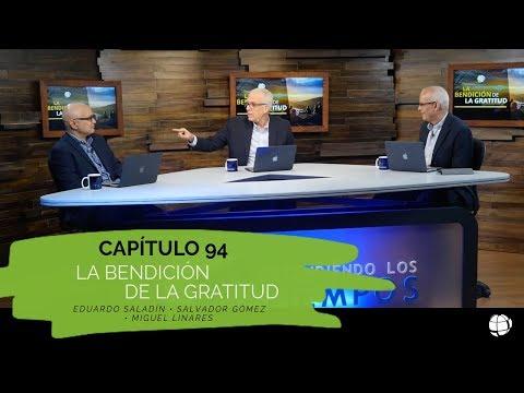 “La Bendición de la Gratitud” / 2 Temporada Entendiendo Los Tiempos Capítulo 94