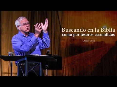 Charles Leiter – Buscando en la Biblia como por tesoros escondidos