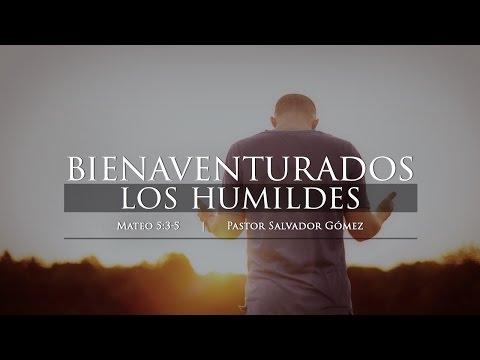 Salvador Gómez – “Bienaventurados los humildes”