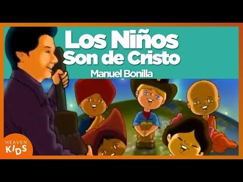 Los Niños Son De Cristo – Todo Es Obra De Dios – Manuel Bonilla