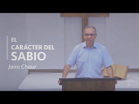 Jairo Chaur – El carácter del sabio