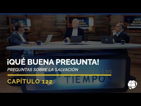 Entendiendo Los Tiempos – Temporada 2 – Preguntas sobre la Salvación | Cap -122