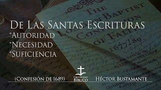 Héctor Bustamante – De Las Santas Escrituras