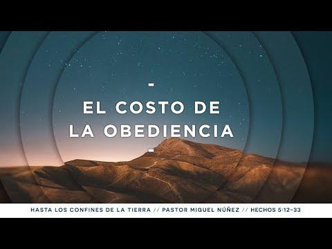 Pastor Miguel Núñez – El costo de la obediencia