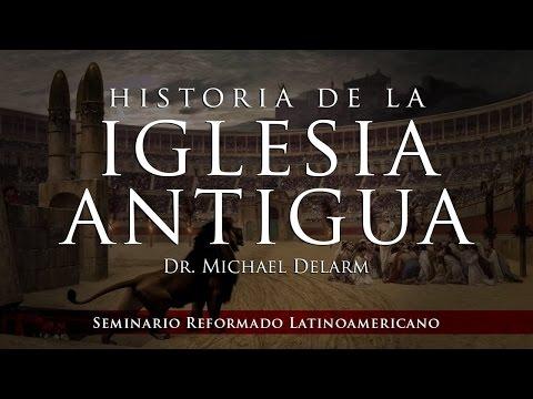 Serie: Historia de la Iglesia, Dr. Delarm – Herejías y controversias teológicas –  Video 24