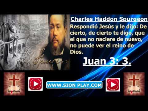 La Regeneracion –  (Charles Haddon Spurgeon)