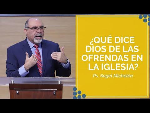 Sugel Michelén  – ¿Qué dice Dios de las ofrendas en la Iglesia?