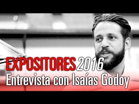 Entrevista con Isaías Godoy – Expositores 2016