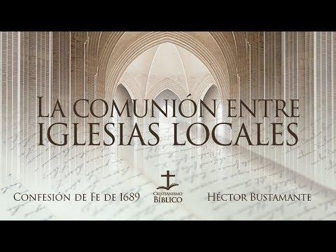 Héctor Bustamanten / La comunión entre iglesias locales  / Hechos 15.1-21