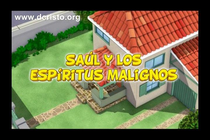 Saúl y los Espíritus Malignos – Pablito El Pequeño Misionero