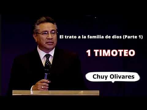 El trato a la familia de Dios (Parte 1) – Chuy Olivares