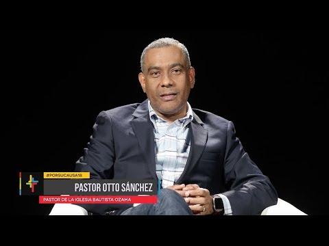 Pastor Otto Sánchez – Por Su Causa 2018: Sé Santo Porque Él es Santo