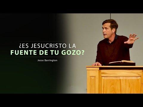 Jesse Barrington – ¿Es Jesucristo la Fuente de tu Gozo?