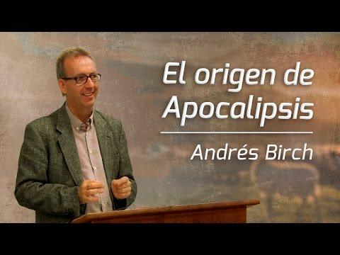 Andrés Birch –  El Origen De Apocalipsis