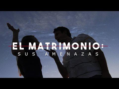 “El Matrimonio: sus amenazas” – 2 temporada Entendiendo los Tiempos Cap -57