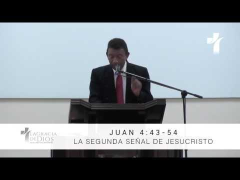 Julio C. Benítez – Juan 4: 43-54, “La segunda señal de Jesucristo”,