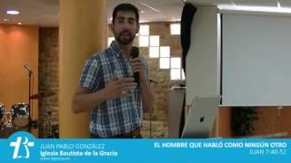 Juan Pablo González – El hombre que habló como ningún otro