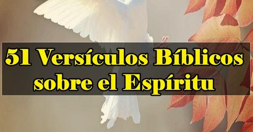 51 Versículos Bíblicos sobre el Espíritu