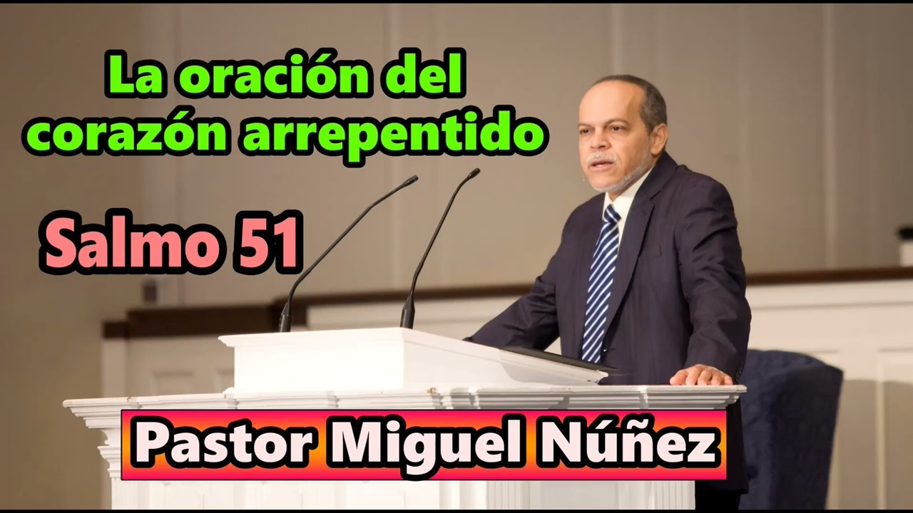 Pastor Miguel Núñez – Una oración por la restauración de nuestro corazón