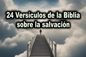 24 Versículos de la Biblia sobre la salvación